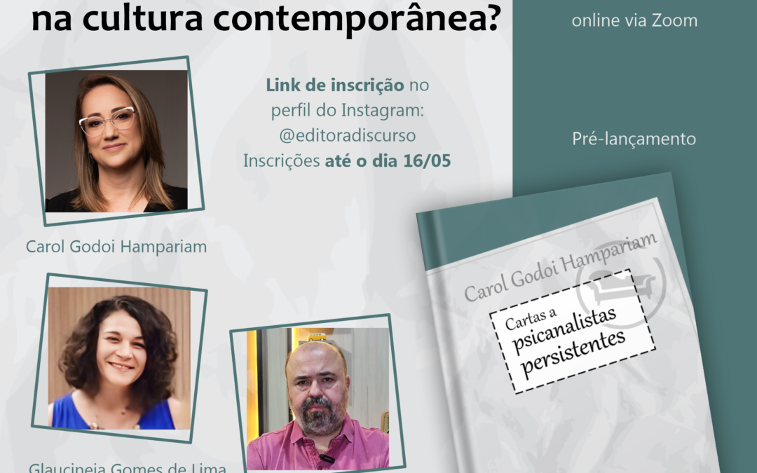 Pré lançamento livro “Cartas a psicanalistas persistentes”