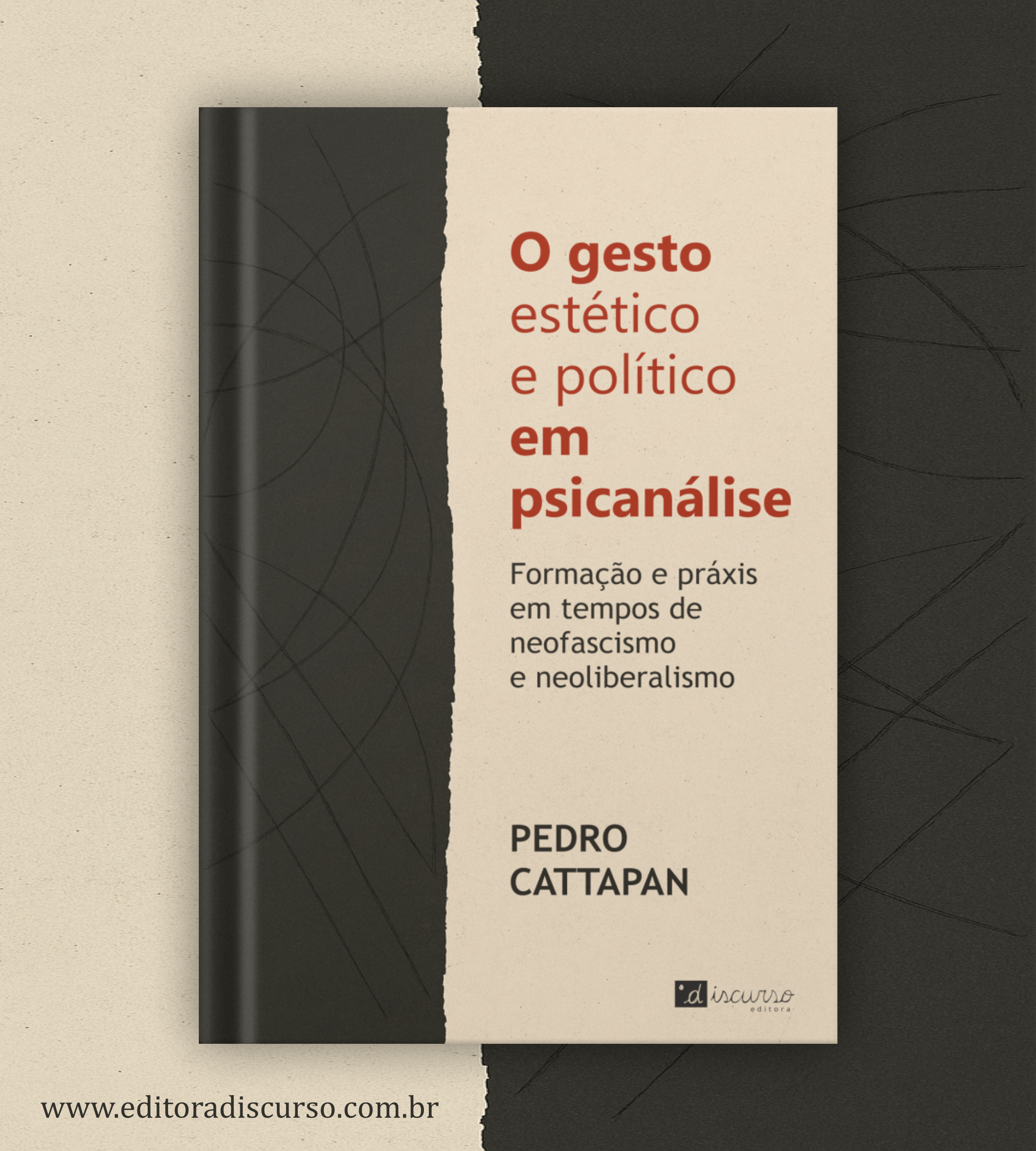 Novo livro de Pedro Cattapan em pré lançamento: O gesto estético e político em psicanálise