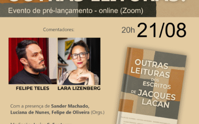 Evento pré lançamento livro Outras Leituras dos Escritos de Jacques Lacan – 21/08, às 20h