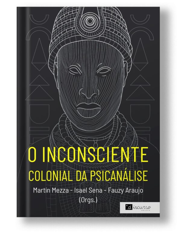 O inconsciente colonial da psicanálise