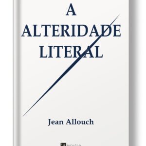 A alteridade literal